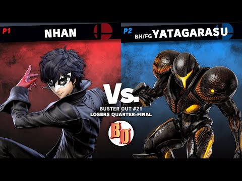 Buster Out #21 - Nhan (Joker) VS BH/FG | Yatagarasu (Dark Samus, Samus) - Losers Quarter-Final