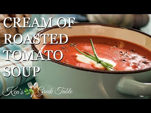 CREAM OF ROASTED TOMATO SOUP | Like A Hug In A Bowl | Soup Recipes