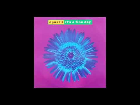 Opus iii-It'S A Fine Day (Reverse)