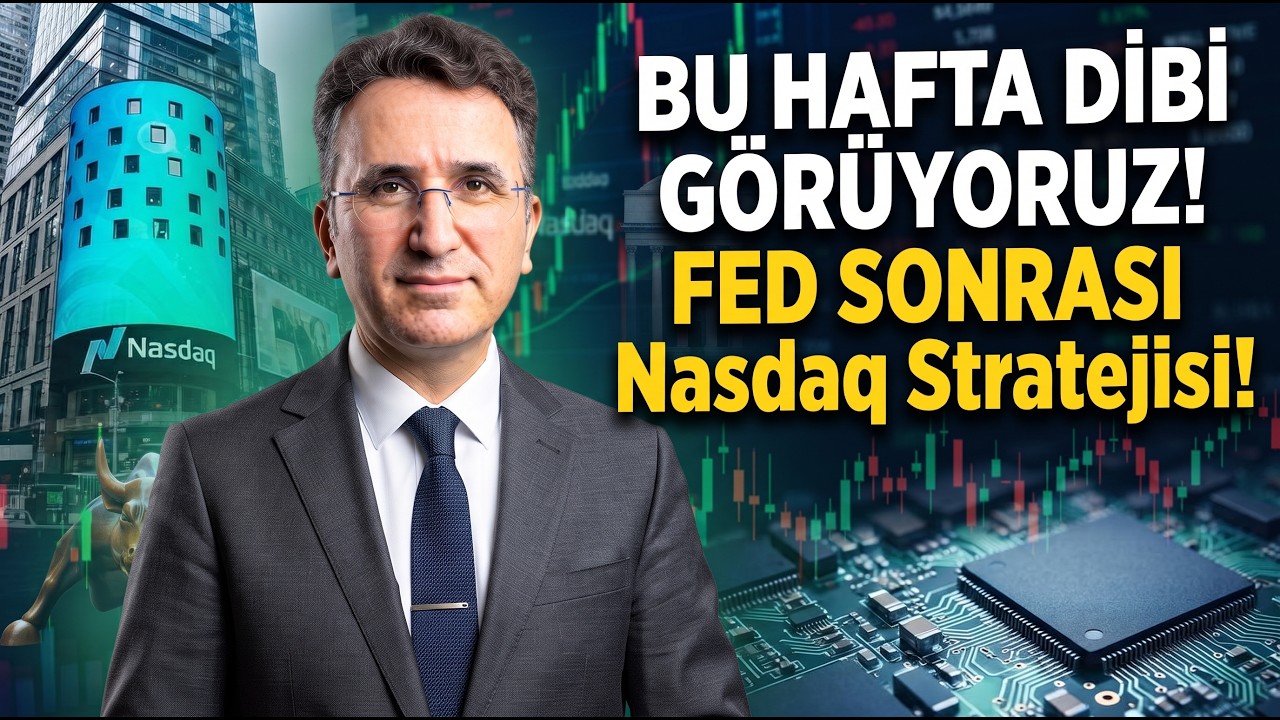 Bu Hafta Dibi Görüyoruz! Fed Sonrası Nasdaq Stratejisi!