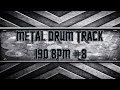 Fast Simple Straight Metal Drum Track 190 BPM (HQ,HD)