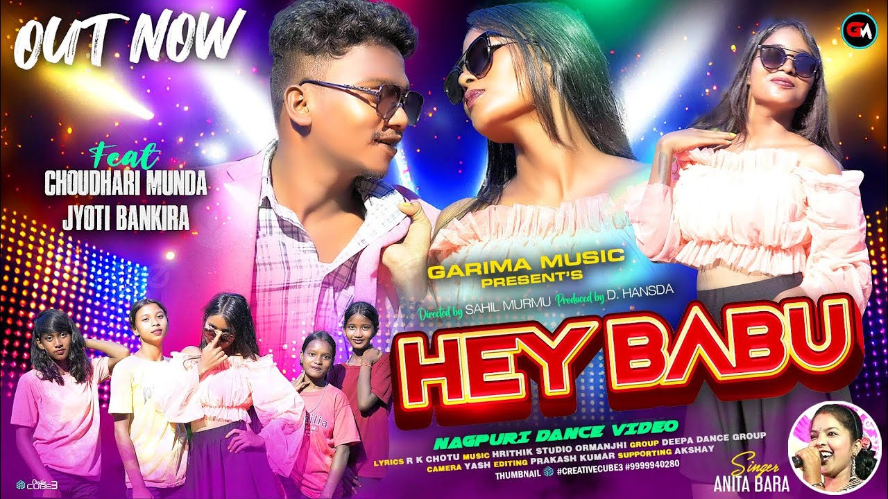 Hey Babu (Full Video) || New Nagpuri Dance Video 2023 || Singer Anita Bara || Ft. Choudhari & Jyoti