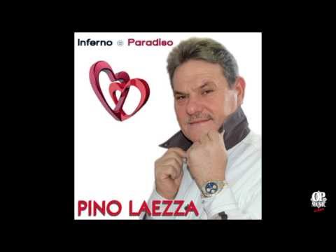 Pino Laezza - Tu si 'o cumpagno mio