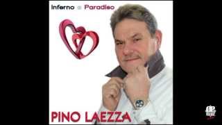 Pino Laezza - Tu si 'o cumpagno mio