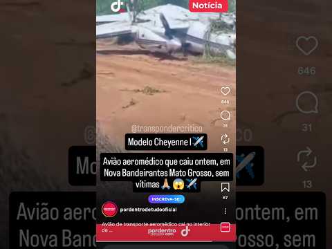 QUEDA DE AVIÃO EM NOVA BANDEIRANTES: O desfecho que ninguém esperava✈️😱👨🏼‍⚕️