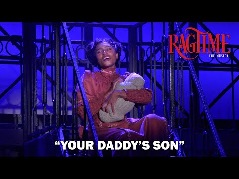 "Your Daddy's Son" from Goodspeed's Ragtime