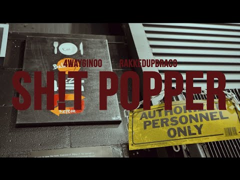 4wayGinoo x RakkedupDrac - Shit Popper (Official Video)