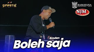 Download lagu BOLEH SAJA - BRODEN - LIVE SIMPATIK MUSIC RAMAYANA AUDIO - NJM CERME GRESIK mp3