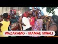 WAZARAMO - Mamae Mwali