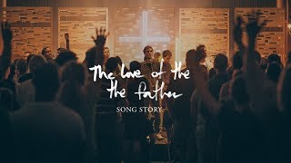 Song Story – The Love Of The Father
