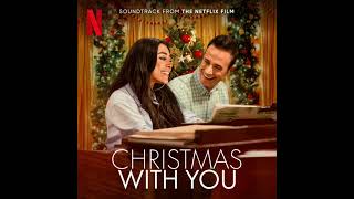 Christmas with You 2022 Soundtrack | Music By Aimee Garcia & Jasmine Lopez | A Netflix Film | video