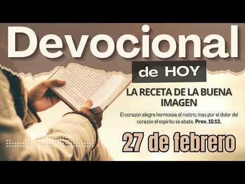 Devocional de Hoy | 27 de febrero del 2026 | Adan Vicente
