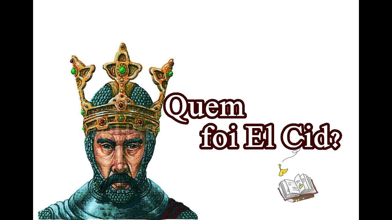 Quem foi El Cid?