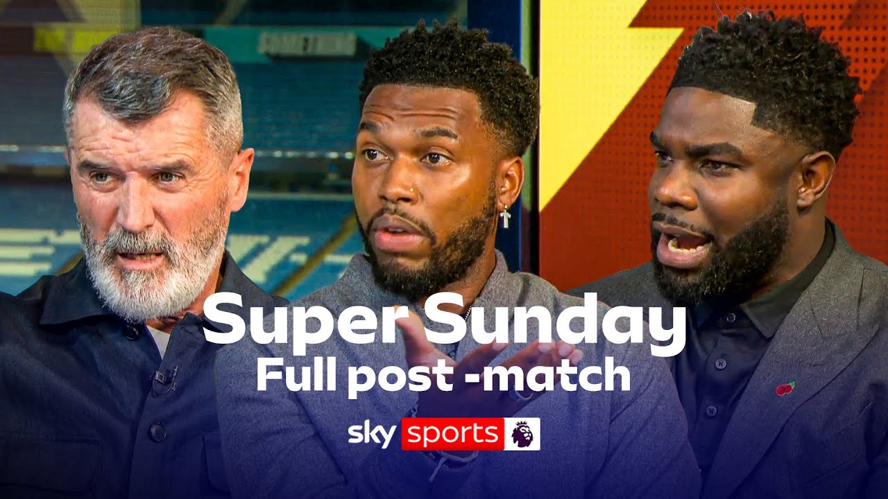 Keane, Sturridge & Richards FULL Super Sunday post-match analysis | Man City 3-0 Liverpool