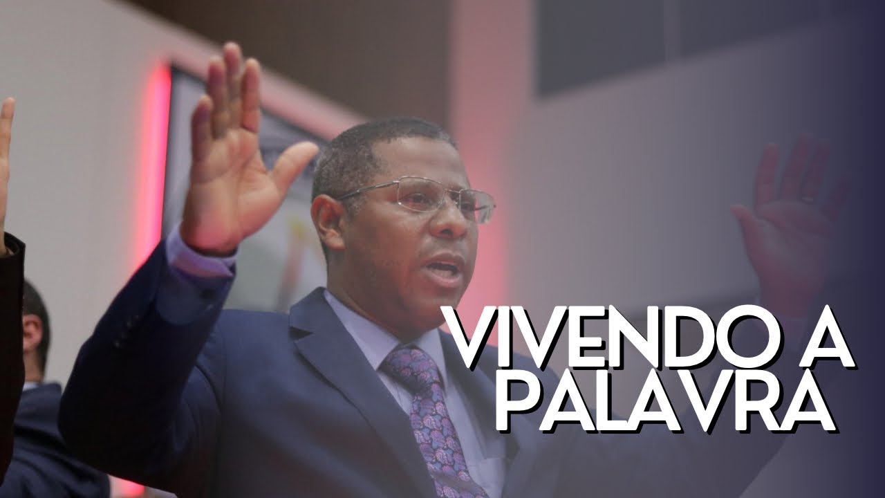 VIVENDO A PALAVRA- PR. OSIEL GOMES