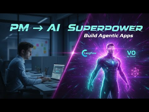 PM Superpower: Build Your Own Agentic AI Application (Hands-On Guide)