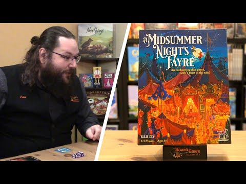 How to Play & What's to Love || A MIDSUMMER NIGHT'S FAYRE