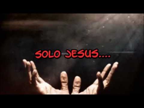 SOLO JESUS. (ERICSON ALEXANDER MOLANO)