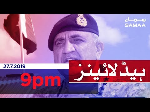 Samaa Headlines - 9PM - 27 July 2019