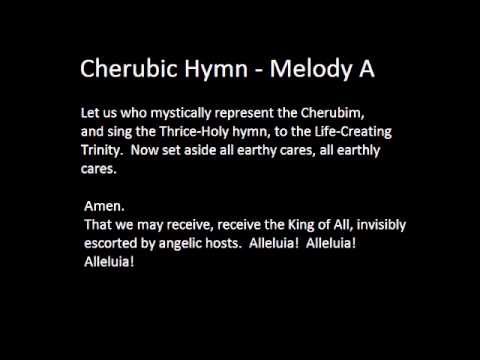 Cherubic Hymn (Let us who mystically) - Melody A