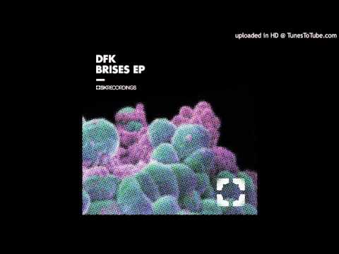 DFK - Brises (Original Mix) [SK080]