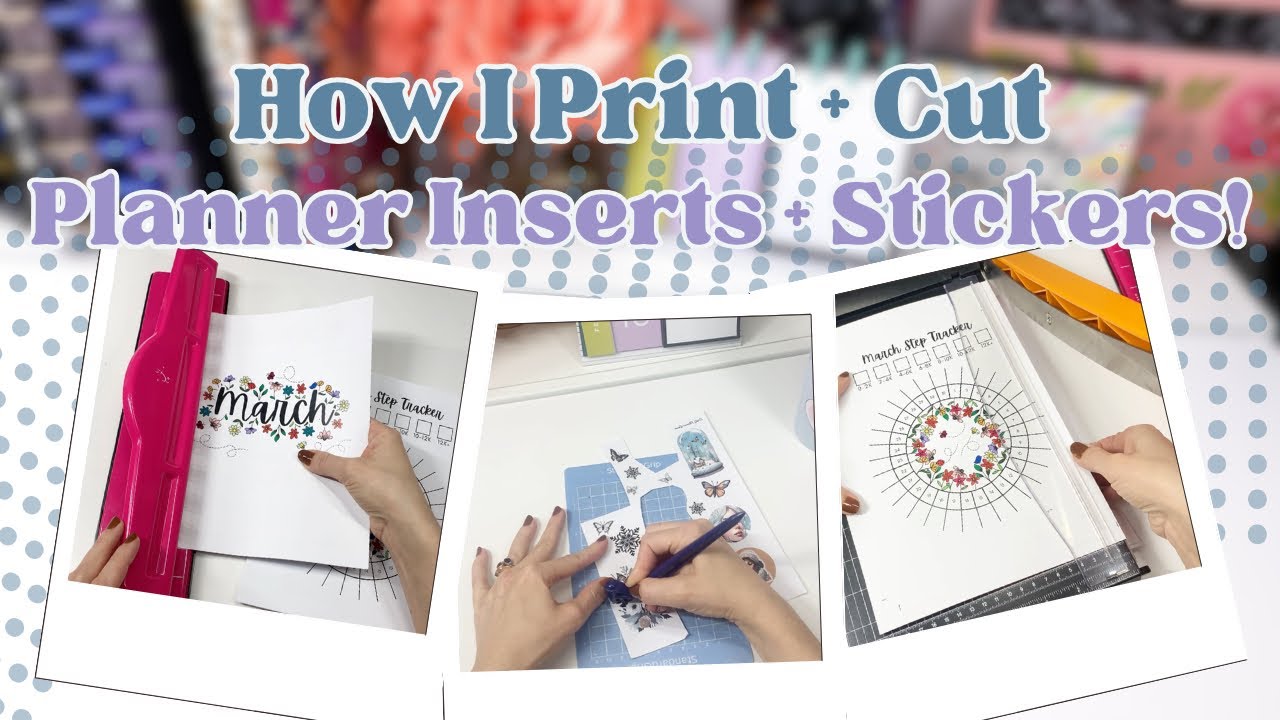 Planner Printables 101 | Tips for Printing + Cutting Your Own Planner Inserts and Stickers