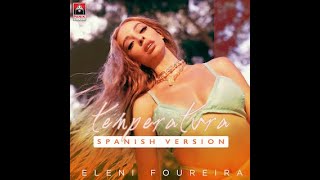 Eleni Foureira - Temperatura Spanish Version