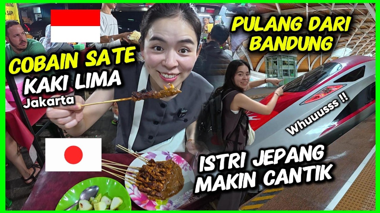 CEPET BANGET‼️SAKURA SYOK NAIK WHOOSH KE JAKARTA, LANGSUNG BLUSUKAN CARI SATE KAKI LIMA