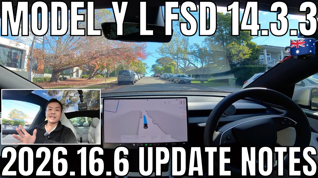 Tesla Model Y L FSD Supervised 14.3.3 | 2026.16.6 & 2026.14.3 Update