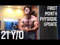 Month 1 PHYSIQUE UPDATE & BENCH MAX