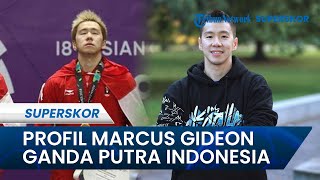 Profil Lengkap Marcus Gideon: Ganda Putra yang Ternyata Pernah Tolak Perkuat Timnas Hongkong
