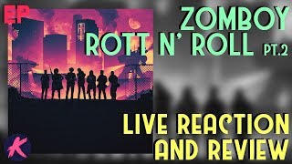 Zomboy - Rott n&#39; Roll PT.2 EP | Live Reaction and Review