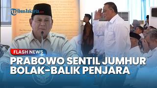 Momen Prabowo Sentil Menteri Jumhur Hidayat: Dulu Bolak-balik Penjara Sekarang Jadi Menteri