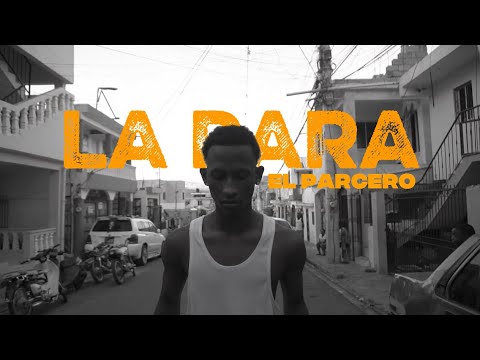 El Parcero - La Para  | Video Official