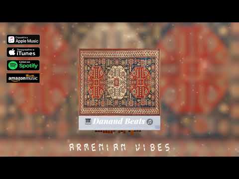 DANAND - Armenian Vibes (Official Audio) 2021