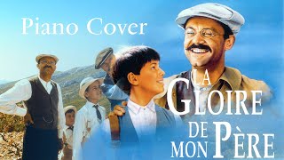 La Gloire de mon Père (My Father's Glory) - Piano Cover