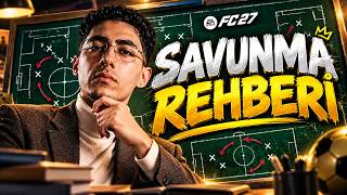 ÇOK BEKLENEN SAVUNMA REHBERİ VİDEOSU!!! | EA FC 27