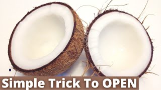 How To Open Coconuts? Easy Way To Crack A Coconut