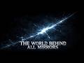 Seelenschlag &ndash; The World Behind All Mirrors (Official Lyric Video)