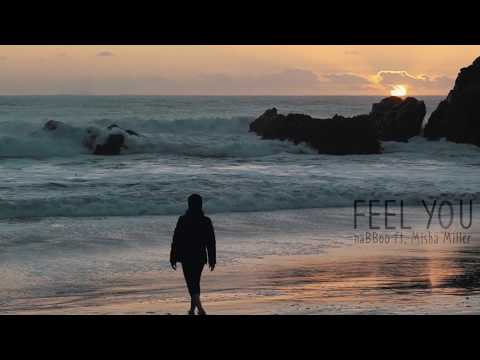 naBBoo feat. Misha Miller - Feel You (DJ NenZ Remix)