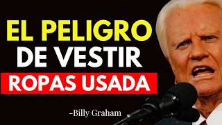 LA ROPA QUE UN CRISTIANO NUNCA DEBE UTILIZAR, SEGÚN LA BIBLIA - Billy Graham