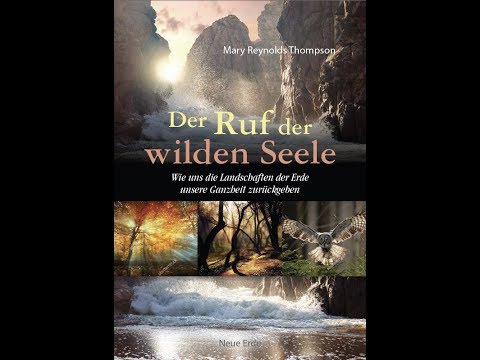"Der Ruf der wilden Seele" Mary Reynolds Thompson