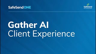 SafeSend Gather AI Client Experience Demo
