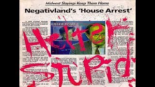 NEGATIVLAND «HELTER STUPID» 【MEDIA EDIT】
