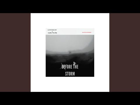 BEFORE THE STORM (Slavito Movement)