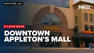 From the archives: Rise and fall of The Avenue mall on College Avenue, Appleton, Wisconsin