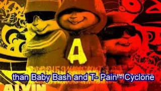 Chipmunks Version of baby bash ft. T-Pain - Cyclone