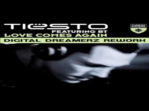Tiësto Ft. BT - Love Comes Again (Digital Dreamerz Extended Rework)
