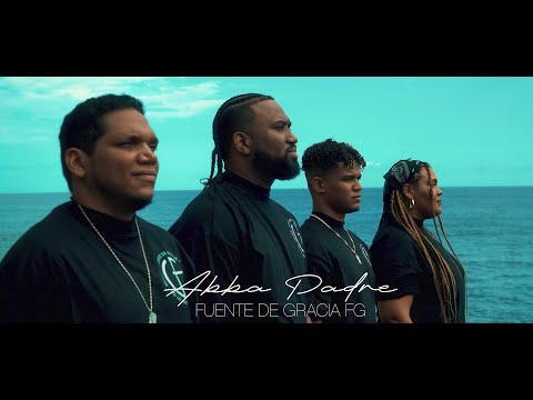 Fuente de Gracia FG - Abba Padre  [Video Oficial] | NLVAB