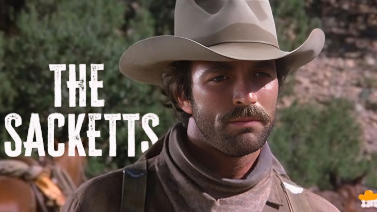 The Sacketts 1979 I Three Brothers, One Destiny I And a Past Written in Bullets